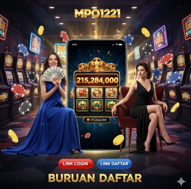 MPO1221: Platform Situs Slot Online Akses Resmi Login Daftar Server MPO Slot